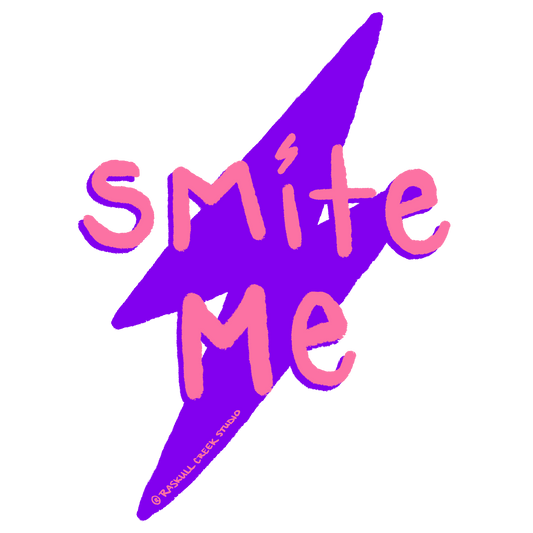 Smite Me Sticker