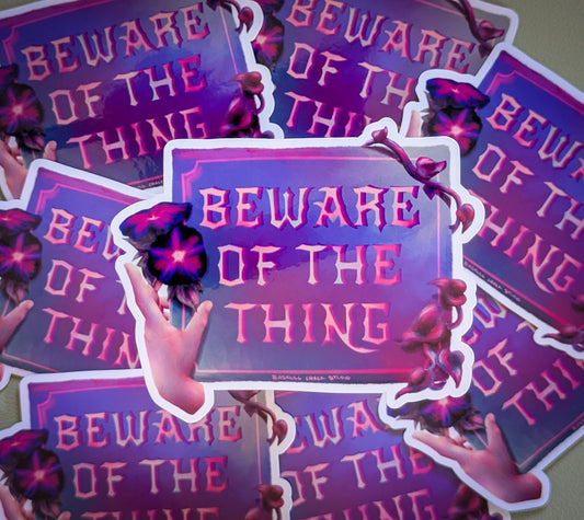 Beware of the Thing Sticker