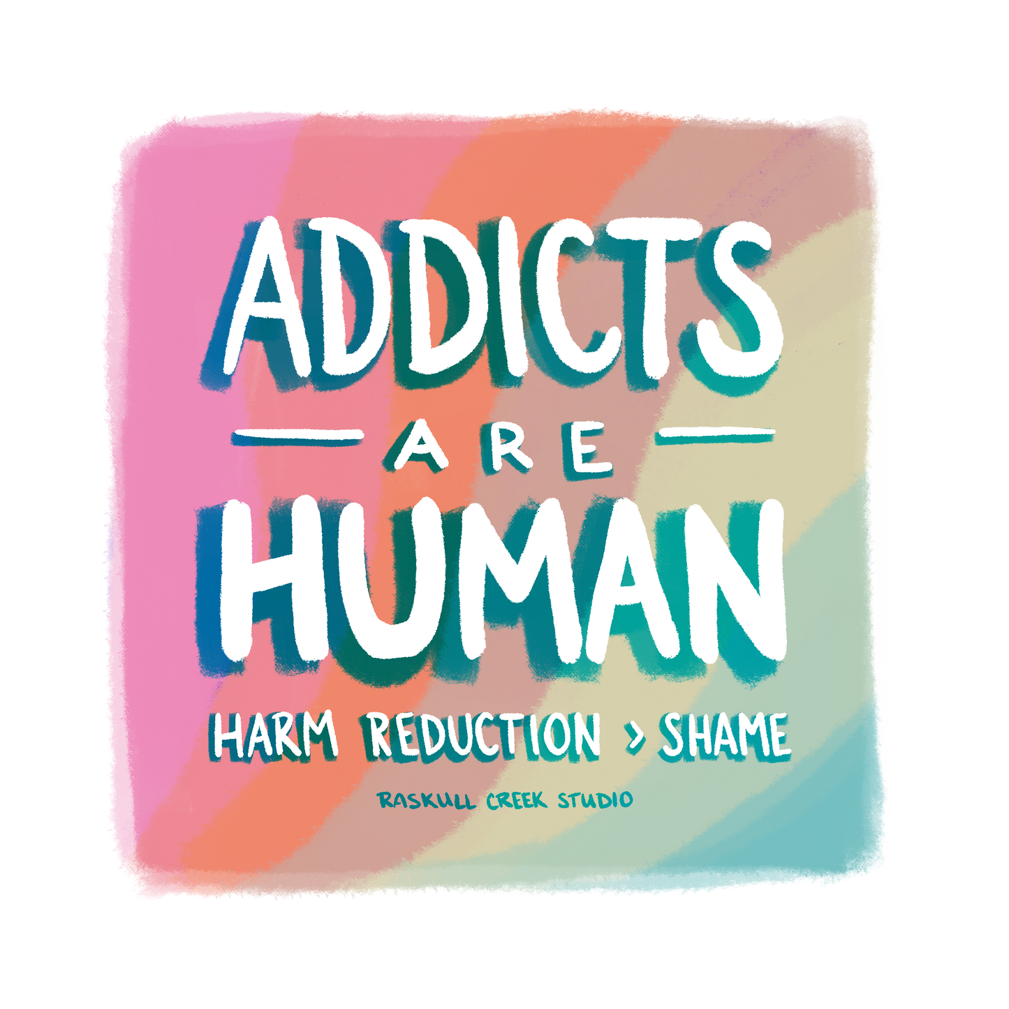 Addicts Are Human Sticker